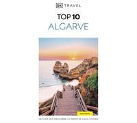 Algarve (Guías Visuales TOP 10): La guía que descubre lo mejor de cada ciudad (Guías de viaje)
