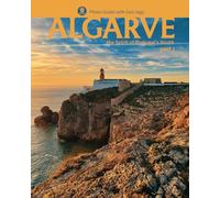 Algarve: The Spirit of Portugal's South. Part I.