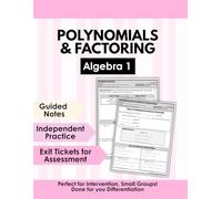 Algebra 1 Polynomials & Factoring Workbook | Factoring Trinomials, GCF & Multiplying Binomials | Guided Notes, Practice & Test Prep | Algebra 1 ... Homeschool (Algebra 1 Math Club)