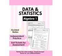 Algebra 1 Statistics Workbook: Mean, Median, Mode, Range, Dot Plots, Histograms, Frequency Tables & Box Plots | Guided Notes, Practice & Test Prep for ... & Homeschool Math (Algebra 1 Math Club)