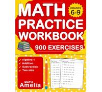 Algebra 1 Workbook For Grades 6-9 With Answer Key ( Two Side ): Algebra 1 Practice Workbook For Kids Ages 11-15 With 900 Exercises | Algebra 1 Worksheets For Grades 6-9