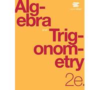 Algebra and Trigonometry 2e by OpenStax (Official Print Version, hardcover, full color)