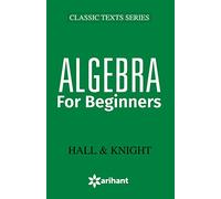 Algebra for Beginners