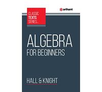 Algebra for Beginners