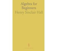Algebra for Beginners