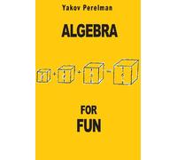 Algebra for Fun