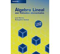 ALGEBRA LINEAL CON METODOS ELEMENTALES. 3A. EDICION