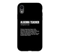 Algebra Teacher Definition Funny Math Educator Pun Case for iPhone XR