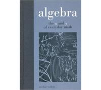 Algebra - The x And y of Everyday Math