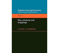 Algebra through Practice: Volume 1: A Collection of Problems in Algebra with Solutions (Algebra Thru Practice)