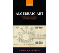 Algebraic Art: Mathematical Formalism and Victorian Culture