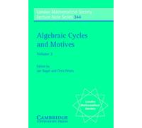 Algebraic Cycles and Motives: Volume 2