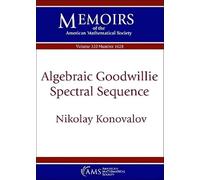 Algebraic Goodwillie Spectral Sequence (Memoirs of the American Mathematical Society)