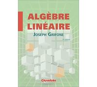 Algèbre Linéaire 6e édition