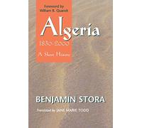 Algeria 1830-2000: A Short History