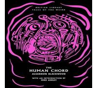Algernon Blackwood The Human Chord Paperback Book Algernon Blackwood Multicolor