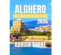 ALGHERO GUIDA DI VIAGGIO 2026