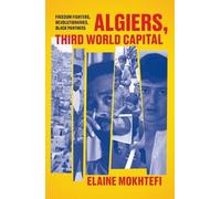 Algiers, Third World Capital