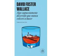 Algo supuestamente divertido que nunca volveré a hacer (Random House)