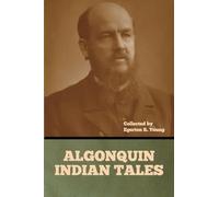 Algonquin Indian Tales