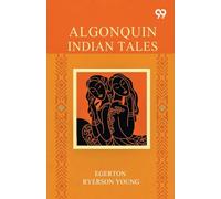 Algonquin Indian Tales