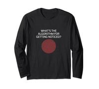 Algorithm for Getting Noticed Binary Coding Content Humor Long Sleeve T-Shirt