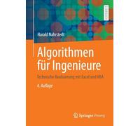 Algorithmen für Ingenieure: Technische Realisierung mit Excel und VBA