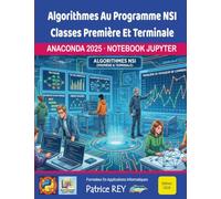 Algorithmes Au Programme NSI Classes Première Et Terminale: Python et Notebook Jupyter