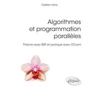 Algorithmes et programmation parallèles - Théorie avec BSP et pratique avec OCaml