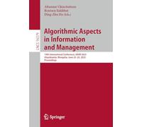 Algorithmic Aspects in Information and Management: 19th International Conference, AAIM 2025, Ulaanbaatar, Mongolia, June 23-25, 2025, Proceedings (Lecture Notes in Computer Science, 16379)
