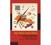 Algorithmic Game Theory