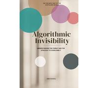 Algorithmic Invisibility: Understanding the Threat and the Strategy to Overcome It