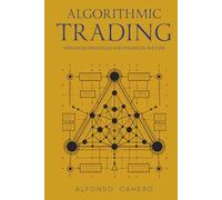 Algorithmic Trading: Advanced Strategies for Financial Success