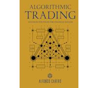 Algorithmic Trading: Advanced Strategies for Financial Success