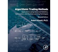 Algorithmic Trading Methods: Applications Using Advanced Statistics, Optimization, and Machine Learning Techniques