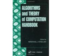 Algorithms and Theory of Computation Handbook (Chapman & Hall/CRC Applied Algorithms and Data Structures series)