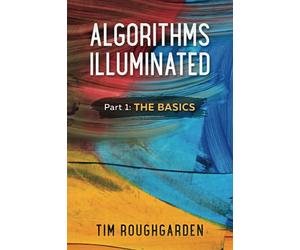 Algorithms Illuminated: Part 1: The Basics