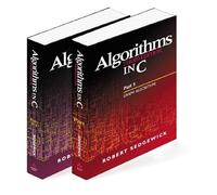 Algorithms in C, Parts 1-5 (Bundle): Fundamentals, Data Structures, Sorting, Searching, and Graph Algorithms (3rd Edition)