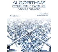 Algorithms Sequential & Parallel: A Unified Approach