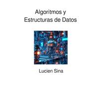 Algoritmos y Estructuras de Datos