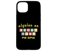 Alguien en Costa Rica Me Ama Case for iPhone 15 Plus