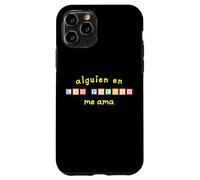 Alguien en Las Palmas Me Ama Case for iPhone 11 Pro