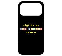 Alguien en Las Palmas Me Ama Case for iPhone 17 Pro Max
