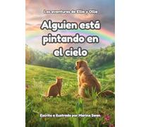 Alguien está pintando en el cielo: Las aventuras de Ellie y Ollie