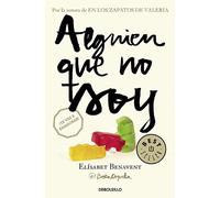 Alguien que no soy / Someone I'm Not by El?sabet Benavent (Spanish) Paperback Bo