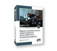 Algunas consideraciones sobre el impacto de los MASC en la actividad económica: 3 (Colección Innovación y Legaltech)