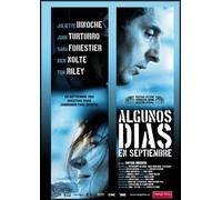 Algunos Dias En Septiembre / Quelques Jours En Septembre Director: Santiago A...