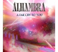 Alhambra - A Far Cry To You [Japan CD] WLKR-2