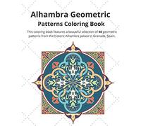 Alhambra Geometric: Patterns Coloring Book