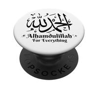 Alhamdulillah Everything Islamic Gift For Muslim PopSockets Adhesive PopGrip